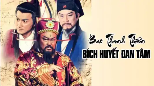 Poster phim Bao Thanh Thiên : Bích Huyết Đan Tâm