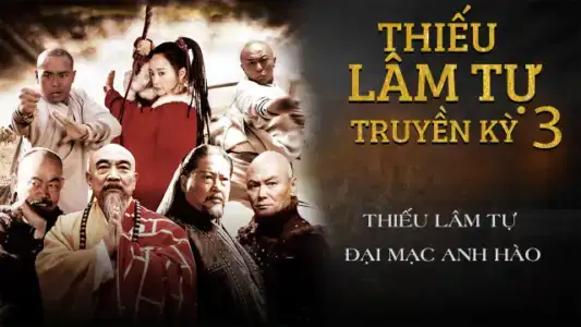 Poster phim Thiếu Lâm Tự Truyền Kỳ 3