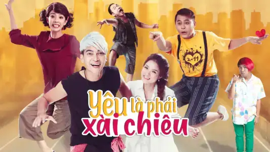 Poster phim Yêu là phải xài chiêu